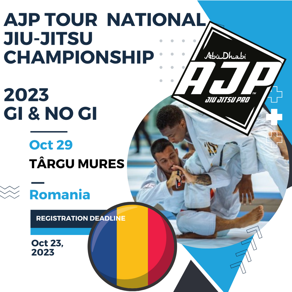 AJP Tour Romania National Jiu-Jitsu Championship GI & NO GI 2023 se apropie! Inscrie-te acum!